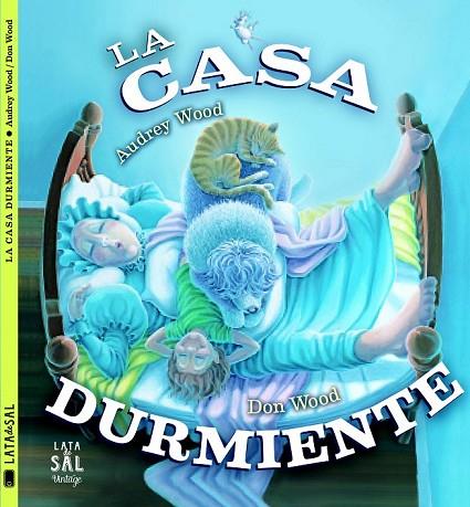 LA CASA DURMIENTE | 9788494469831 | WOOD, AUDREY | Llibreria Online de Vilafranca del Penedès | Comprar llibres en català