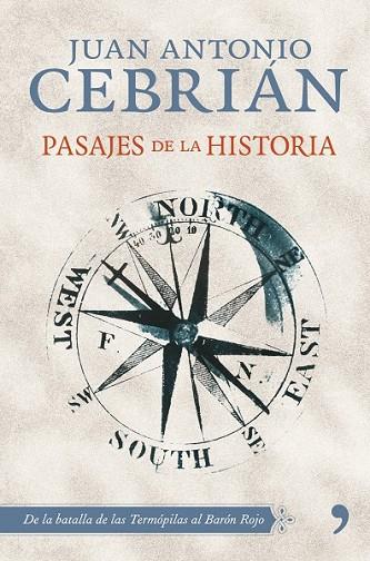 PASAJES DE LA HISTORIA | 9788484609223 | CEBRIAN, JUAN ANTONIO | Llibreria L'Odissea - Libreria Online de Vilafranca del Penedès - Comprar libros