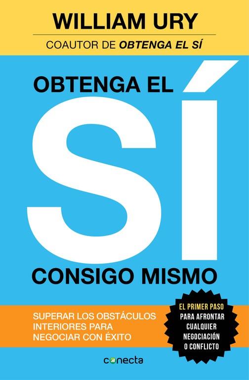 OBTENGA EL SÍ CONSIGO MISMO | 9788416029259 | URY, WILLIAM | Llibreria Online de Vilafranca del Penedès | Comprar llibres en català