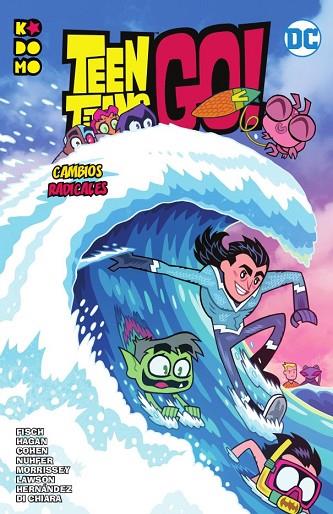 TEEN TITANS GO! VOL. 05: CAMBIOS RADICALES | 9788418094514 | FISCH, SHOLLY/COHEN, IVAN | Llibreria Online de Vilafranca del Penedès | Comprar llibres en català