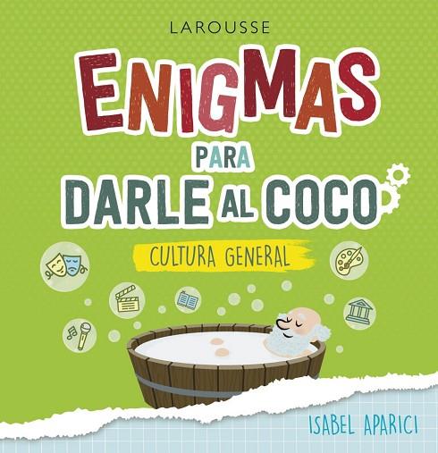 ENIGMAS PARA DARLE AL COCO CULTURA GENERAL | 9788418100222 | APARICI TURRADO, ISABEL | Llibreria Online de Vilafranca del Penedès | Comprar llibres en català