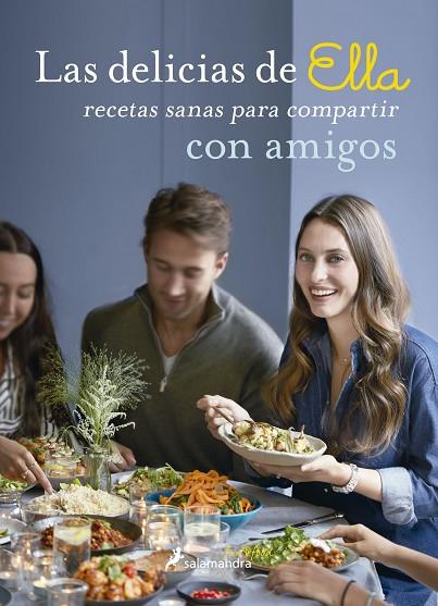 LAS DELICIAS DE ELLA CON AMIGOS | 9788416295104 | MILLS, ELLA | Llibreria Online de Vilafranca del Penedès | Comprar llibres en català