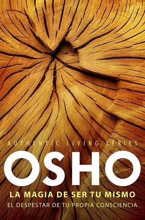 LA MAGIA DE SER TÚ MISMO | 9788425347825 | OSHO | Llibreria L'Odissea - Libreria Online de Vilafranca del Penedès - Comprar libros