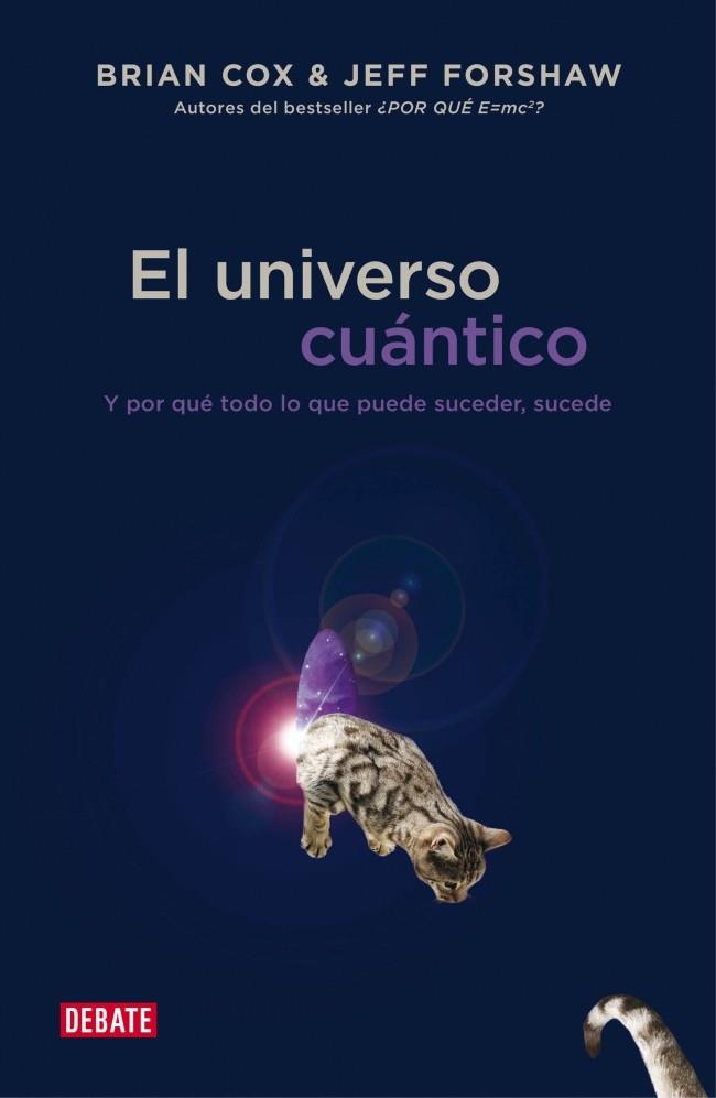 EL UNIVERSO CUÁNTICO | 9788499923697 | COX, BRIAN / FORSHAW, JEFF | Llibreria Online de Vilafranca del Penedès | Comprar llibres en català