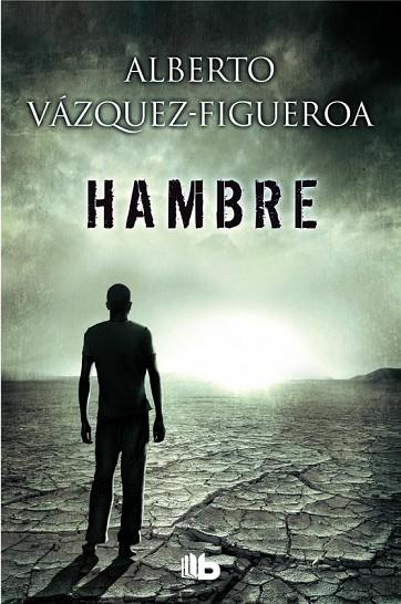 HAMBRE | 9788490701171 | VÁZQUEZ-FIGUEROA, ALBERTO | Llibreria Online de Vilafranca del Penedès | Comprar llibres en català