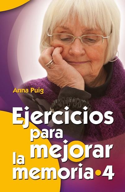 EJERCICIOS PARA MEJORAR LA MEMORIA 4 | 9788498427004 | PUIG, ANNA | Llibreria Online de Vilafranca del Penedès | Comprar llibres en català