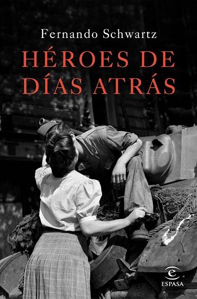 HÉROES DE DÍAS ATRÁS | 9788467047288 | SCHWARTZ, FERNANDO | Llibreria Online de Vilafranca del Penedès | Comprar llibres en català