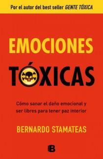 EMOCIONES TOXICAS | 9788466651264 | STAMATEAS, BERNARDO | Llibreria L'Odissea - Libreria Online de Vilafranca del Penedès - Comprar libros