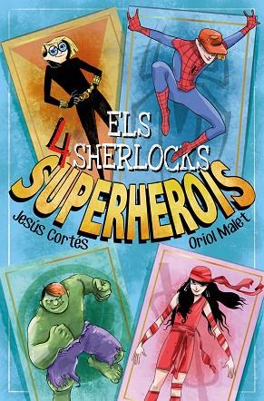 SUPERHEROIS | 9788413583754 | CORTÉS, JESÚS | Llibreria Online de Vilafranca del Penedès | Comprar llibres en català