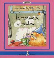 LA MARMOTA INVENTORA | 9788424622329 | E.LARREULA | Llibreria Online de Vilafranca del Penedès | Comprar llibres en català