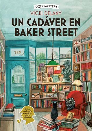 UN CADÁVER EN BAKER STREET ( COZY MYSTERY ) | 9788419599599 | DELANY, VICKY | Llibreria Online de Vilafranca del Penedès | Comprar llibres en català