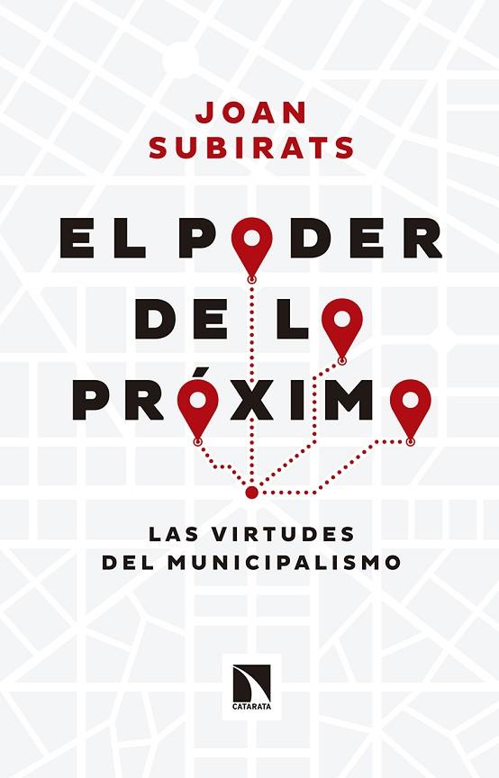 EL PODER DE LO PRÓXIMO | 9788490972168 | SUBIRATS HUMET, JOAN | Llibreria Online de Vilafranca del Penedès | Comprar llibres en català