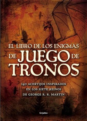 EL LIBRO DE LOS ENIGMAS DE JUEGO DE TRONOS | 9788416220267 | DEDOPULOS, TIM | Llibreria L'Odissea - Libreria Online de Vilafranca del Penedès - Comprar libros