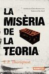 LA MISÈRIA DE LA TEORIA | 9788419719485 | THOMPSON, EDWARD PALMER | Llibreria Online de Vilafranca del Penedès | Comprar llibres en català