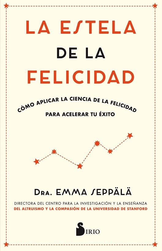 LA ESTELA DE LA FELICIDAD | 9788417030988 | SEPPALA, EMMA | Llibreria Online de Vilafranca del Penedès | Comprar llibres en català