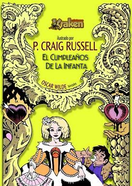 EL CUMPLEAÑOS DE LA INFANTA | 9788492534258 | RUSSELL, P CRAIG Y WILDE, OSCAR | Llibreria Online de Vilafranca del Penedès | Comprar llibres en català