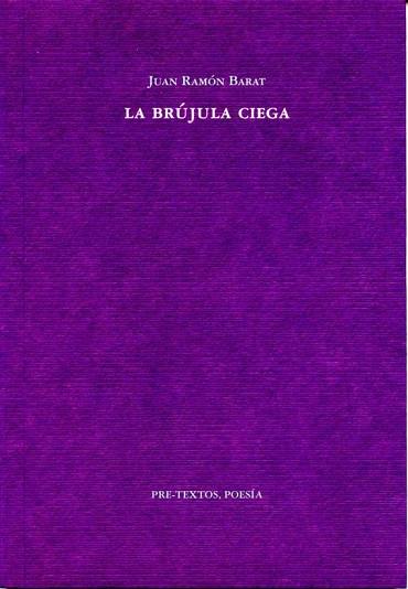 LA BRUJULA CIEGA | 9788492913244 | BARAT, JUAN RAMON | Llibreria Online de Vilafranca del Penedès | Comprar llibres en català