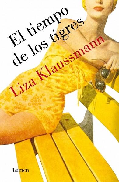 EL TIEMPO DE LOS TIGRES | 9788426421692 | KLAUSSMANN, LIZA | Llibreria L'Odissea - Libreria Online de Vilafranca del Penedès - Comprar libros