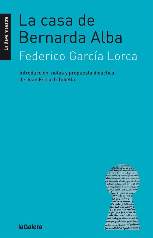 LA CASA DE BERNARDA ALBA | 9788424658793 | GARCÍA LORCA, FEDERICO | Llibreria Online de Vilafranca del Penedès | Comprar llibres en català