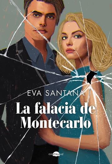 LA FALACIA DE MONTECARLO | 9788419822086 | SANTANA, EVA | Llibreria Online de Vilafranca del Penedès | Comprar llibres en català