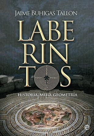 LABERINTOS | 9788499706740 | BUHIGAS, JAIME | Llibreria L'Odissea - Libreria Online de Vilafranca del Penedès - Comprar libros