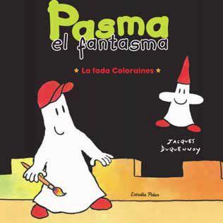 PASMA EL FANTASMA LA FADA DE COLORAINES | 9788492790715 | DUQUENNOY, JACQUES | Llibreria Online de Vilafranca del Penedès | Comprar llibres en català