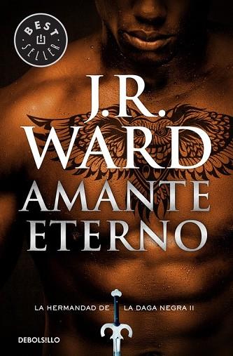 AMANTE ETERNO ( LA HERMANDAD DE LA DAGA NEGRA 2 ) | 9788490629048 | WARD, J. R. | Llibreria Online de Vilafranca del Penedès | Comprar llibres en català