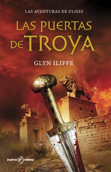 LAS PUERTAS DE TROYA 2 LAS AVENTURAS DE ULISSES | 9788492723522 | ILIFFE, GLYN | Llibreria Online de Vilafranca del Penedès | Comprar llibres en català