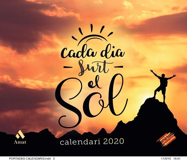 CALENDARI CADA DIA SURT EL SOL 2020 | 9788497354905 | AMAT EDITORIAL | Llibreria Online de Vilafranca del Penedès | Comprar llibres en català