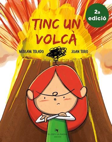 TINC UN VOLCÀ ( 2A EDICIÓ ) | 9788417756062 | TIRADO, MÍRIAM/TURU, JOAN | Llibreria Online de Vilafranca del Penedès | Comprar llibres en català