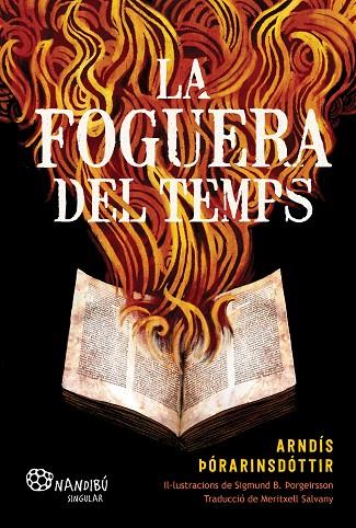 LA FOGUERA DEL TEMPS | 9788413035529 | ÞÓRARINSDÓTTIR, ARNDÍS | Llibreria Online de Vilafranca del Penedès | Comprar llibres en català