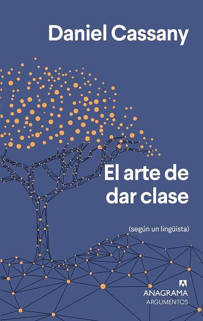 EL ARTE DE DAR CLASE | 9788433964649 | CASSANY, DANIEL | Llibreria L'Odissea - Libreria Online de Vilafranca del Penedès - Comprar libros
