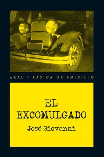 EL EXCOMULGADO | 9788446039464 | GIOVANNI, JOSÉ | Llibreria L'Odissea - Libreria Online de Vilafranca del Penedès - Comprar libros