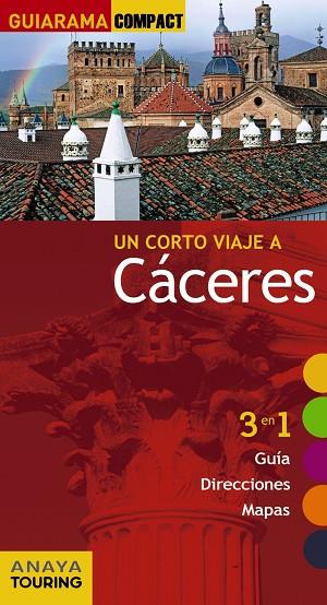 CÁCERES | 9788499358321 | ANAYA TOURING/IZQUIERDO, PASCUAL | Llibreria L'Odissea - Libreria Online de Vilafranca del Penedès - Comprar libros
