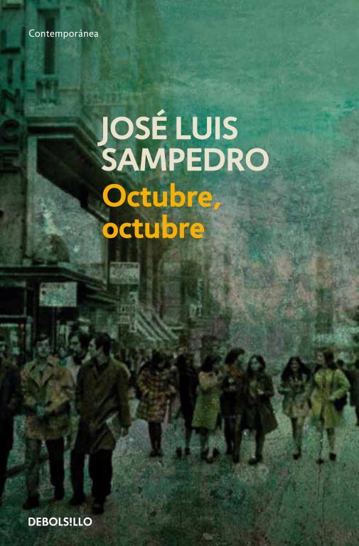 OCTUBRE OCTUBRE | 9788497599207 | SAMPEDRO, JOSE LUIS | Llibreria Online de Vilafranca del Penedès | Comprar llibres en català