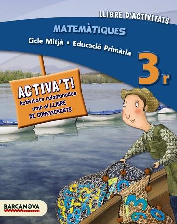 MATEMÀTIQUES 3R CM. LLIBRE D ' ACTIVITATS (ED. 2014) | 9788448933104 | TORRA, MONTSERRAT/MARTÍNEZ, ELENA | Llibreria Online de Vilafranca del Penedès | Comprar llibres en català