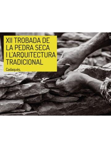 XII TROBADA DE LA PEDRA SECA I L'ARQUITECTURA TRADICIONAL | 9788418096778 | Llibreria Online de Vilafranca del Penedès | Comprar llibres en català