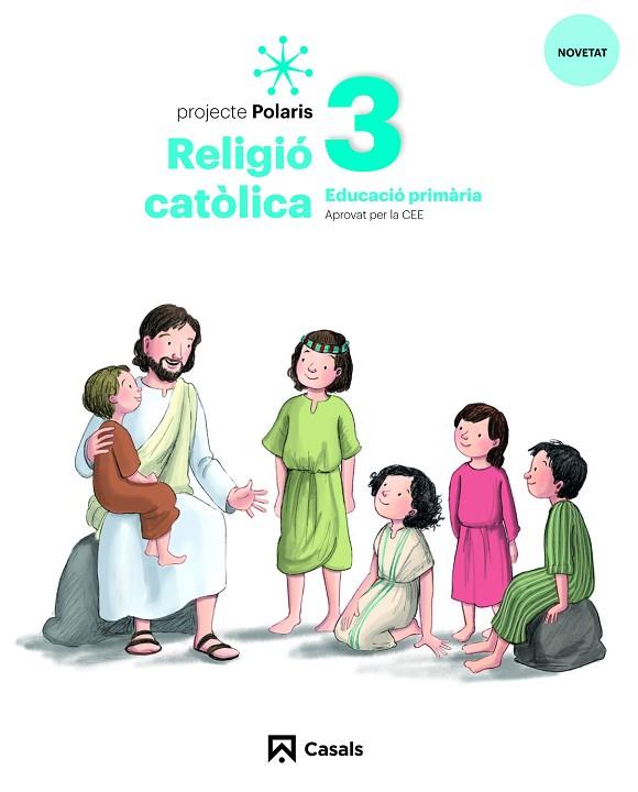 RELIGIÓ CATÒLICA 3 PRIM POLARIS LOMLOE | 9788421872321 | VELASQUEZ FLORES, FANNY GRISSELL | Llibreria Online de Vilafranca del Penedès | Comprar llibres en català