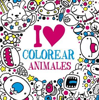 I LOVE COLOREAR ANIMALES | 9788469620052 | VARIOS | Llibreria Online de Vilafranca del Penedès | Comprar llibres en català