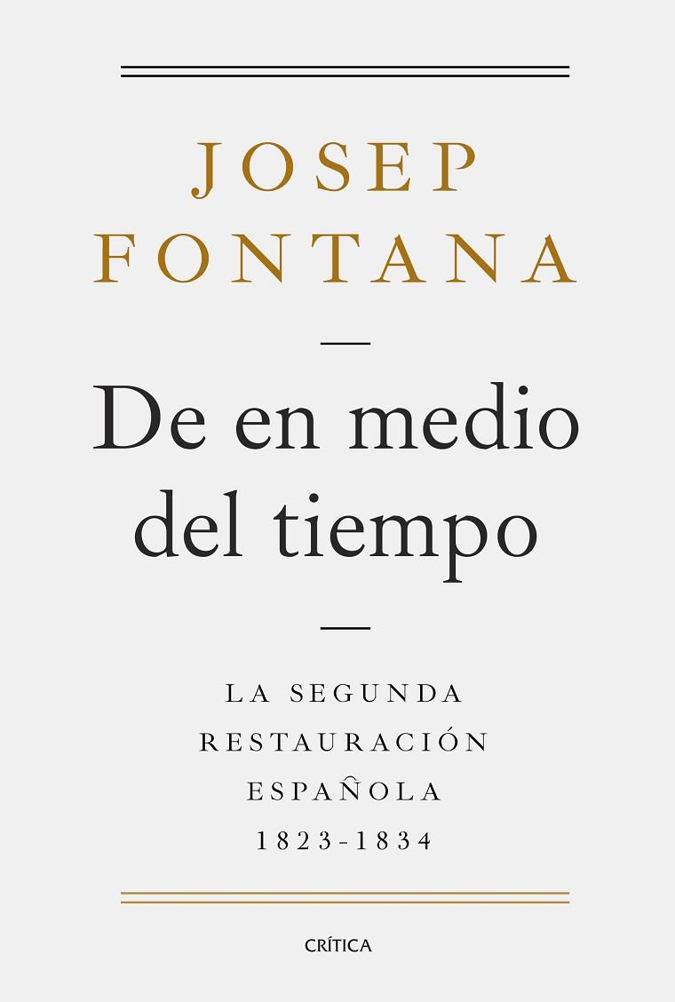 DE EN MEDIO DEL TIEMPO | 9788491991038 | FONTANA, JOSEP | Llibreria L'Odissea - Libreria Online de Vilafranca del Penedès - Comprar libros