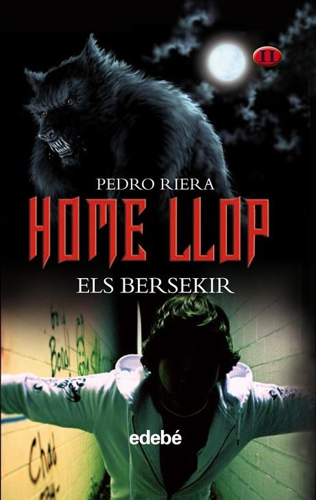 ELS BERSEKIR HOME LLOP 2 | 9788468303963 | RIERA, PEDRO | Llibreria L'Odissea - Libreria Online de Vilafranca del Penedès - Comprar libros