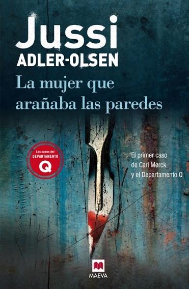 DEPARTAMENTO Q LA MUJER QUE ARAÑABA LAS PAREDES | 9788415120025 | ADLER OLSEN, JUSSI | Llibreria L'Odissea - Libreria Online de Vilafranca del Penedès - Comprar libros