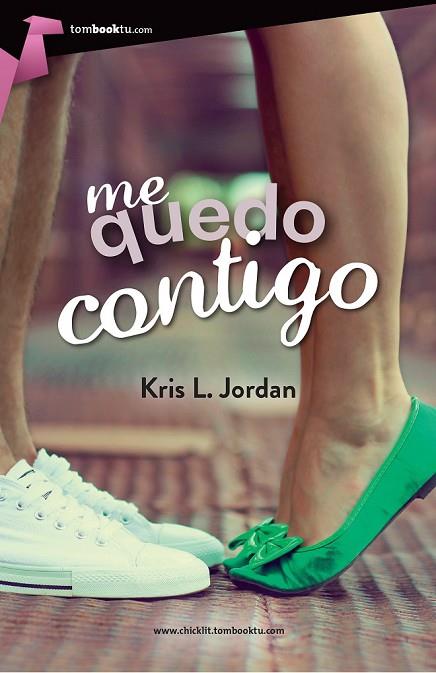 ME QUEDO CONTIGO | 9788415747697 | L. JORDAN, KRIS | Llibreria Online de Vilafranca del Penedès | Comprar llibres en català