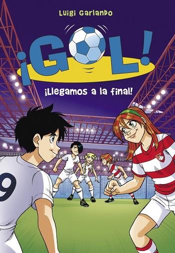 GOL 35 LLEGAMOS A LA FINAL | 9788490435533 | GARLANDO, LUIGI | Llibreria Online de Vilafranca del Penedès | Comprar llibres en català