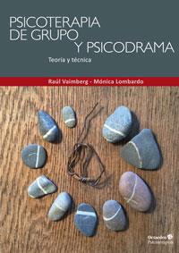 PSICOTERAPIA DE GRUPO Y PSICODRAMA | 9788499217871 | VAIMBERG, RAUL / LOMBARDO, MONICA | Llibreria Online de Vilafranca del Penedès | Comprar llibres en català