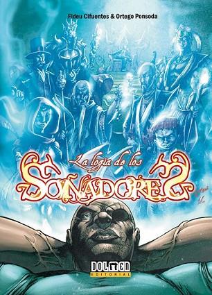 LA LOGIA DE LOS SOÑADORES (COMIC) | 9788492458912 | AA.VV | Llibreria Online de Vilafranca del Penedès | Comprar llibres en català