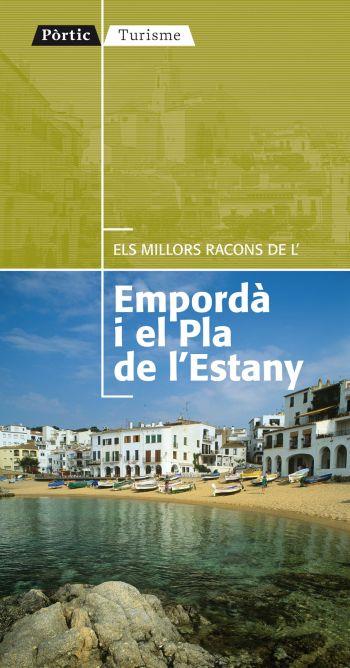 L'EMPORDA I PLA DE L'ESTANY ELS MILLORS RACONS | 9788498091328 | OLIVAS MIR, BEGOÑA | Llibreria Online de Vilafranca del Penedès | Comprar llibres en català