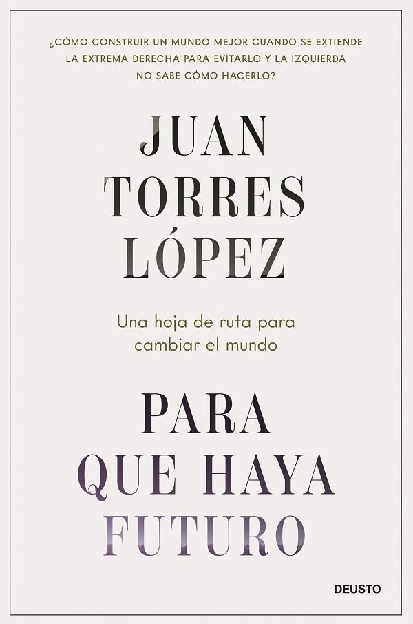 PARA QUE HAYA FUTURO | 9788423437269 | TORRES LÓPEZ, JUAN | Llibreria Online de Vilafranca del Penedès | Comprar llibres en català