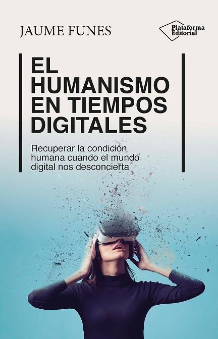 EL HUMANISMO EN TIEMPOS DIGITALES | 9788410243453 | FUNES, JAUME | Llibreria Online de Vilafranca del Penedès | Comprar llibres en català