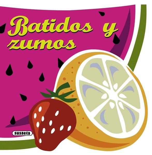 BATIDOS Y ZUMOS | 9788467716764 | VV.AA. | Llibreria Online de Vilafranca del Penedès | Comprar llibres en català